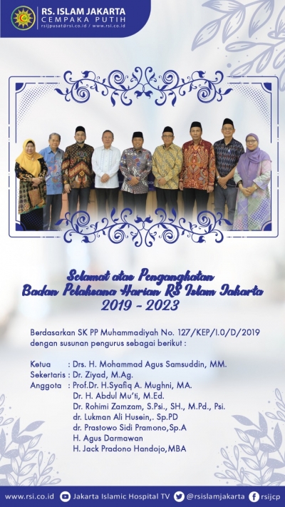 Selamat atas pengangkatan Badan Pelaksana Harian RS. Islam Jakarta Periode 2019-2023
